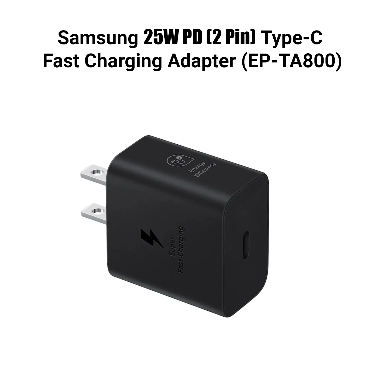 Samsung 25W PD (2 Pin) Type-C Fast Charging Adapter (EP-TA800)